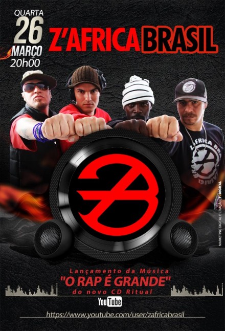 Z’África Brasil lança “O rap é grande” | 26/março/2014 | 20h | www.youtube.com/zafricabrasil
