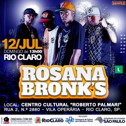 Rosana Bronx | 12/julho/2015 ás 13h00 | Rio Claro