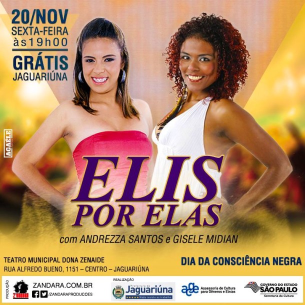 Elis por Elas com Andrezza Santos & Gisele Midian | 20/novembro/2015 às 19h00 | Dia da Conciência Negra de Jaguariúna