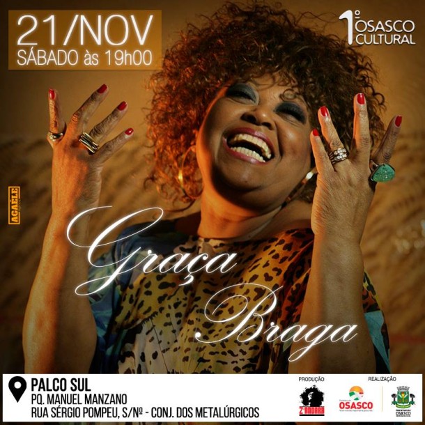 Graça Braga | 21/novembro/2015 às 19h00 | Osasco Cultural